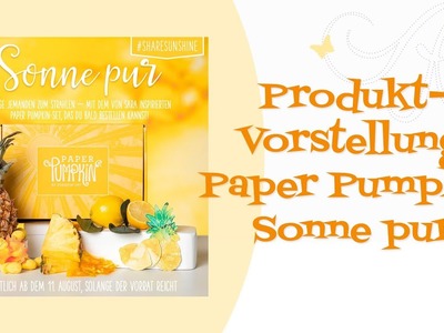 Produktvorstellung: Paper Pumpkin Sonne pur