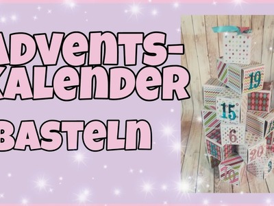 ???? Adventskalender ???? aus Boxen basteln Tutorial. Anleitung