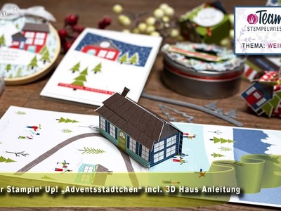 Alles über Stampin‘ Up! „Adventsstädtchen“ incl. Anleitung für 3D Hauskarte – Stempelwiese Video Hop