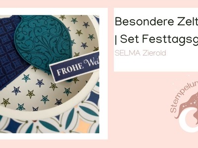 Besondere Zeltkarte | Set Festtagsglanz | Stampin‘ Up!