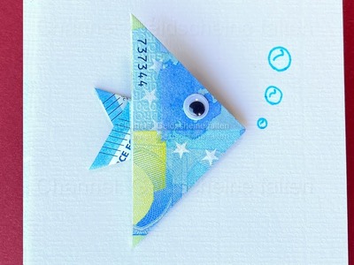 Geldscheine falten: Fisch - Geld falten für Geldgeschenke zur Hochzeit, Geburtstag. ????