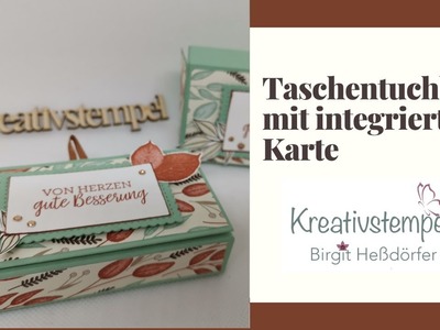 Taschentuchbox mit integrierter Karte Genesungswünsche Stampin` Up! Tutorial deutsch