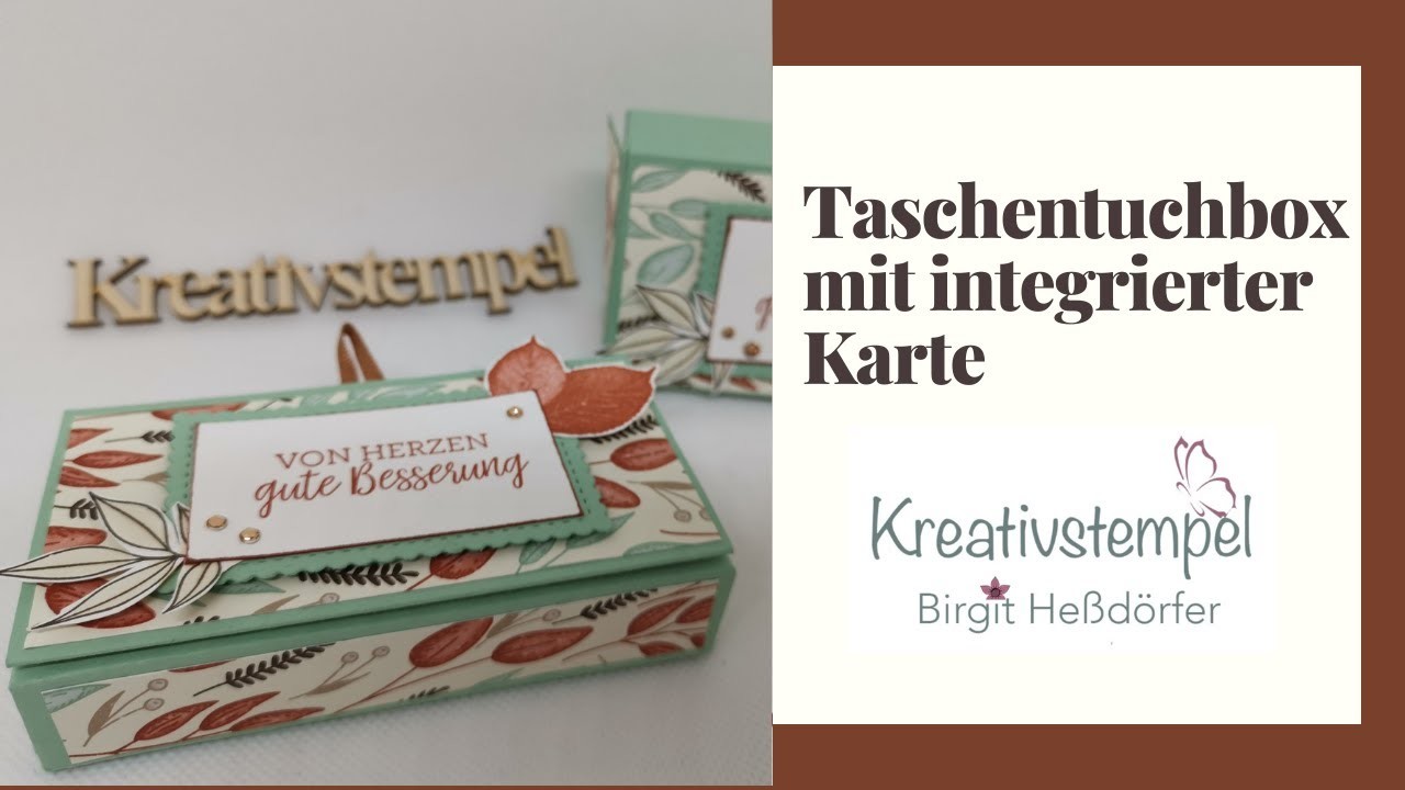 Taschentuchbox mit integrierter Karte Genesungswünsche Stampin` Up! Tutorial deutsch