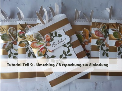 Tutorial Einladung zwei runde Geburtstage - Teil 2 Umschlag.Verpackung mit Stampin'Up!