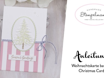 Weihnachtskarte basteln |  How to make a Christmas Card |  Produktpaket In the Pines |  Stampin' Up!