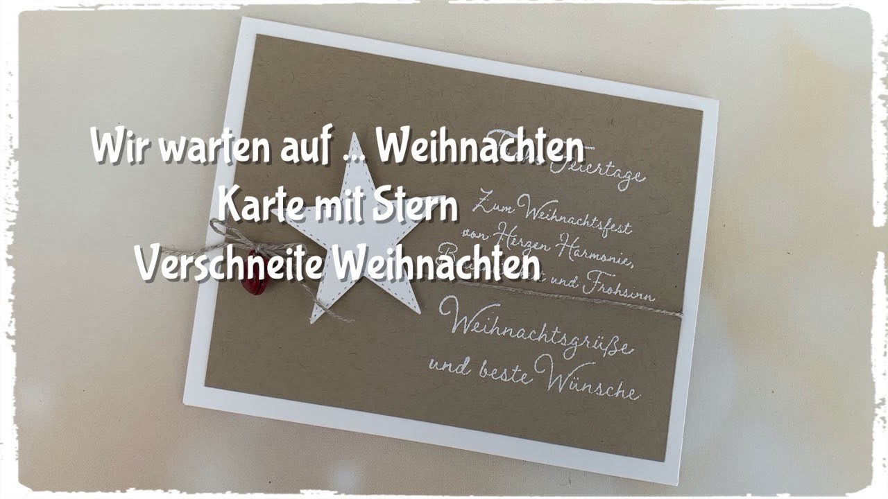 Wir warten auf . Weihnachten - Karte mit Stern - Verschneite Weihnachten