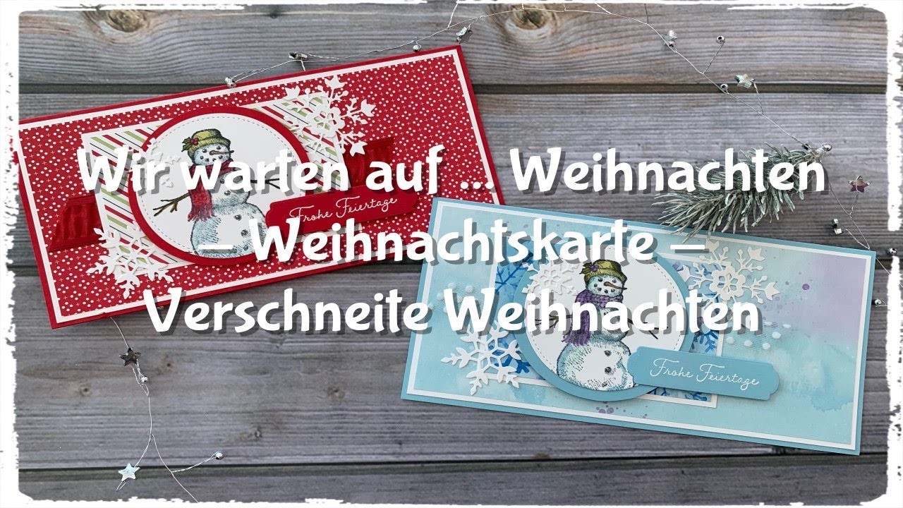 Wir warten auf. Weihnachten - Weihnachtskarte - Verschneite Weihnachten