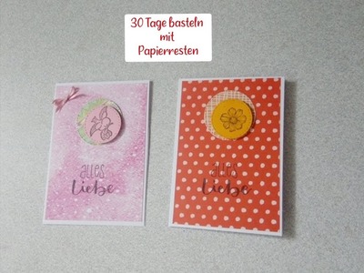 Challenge 30 Tage basteln mit Papierresten - Part # 19. 30