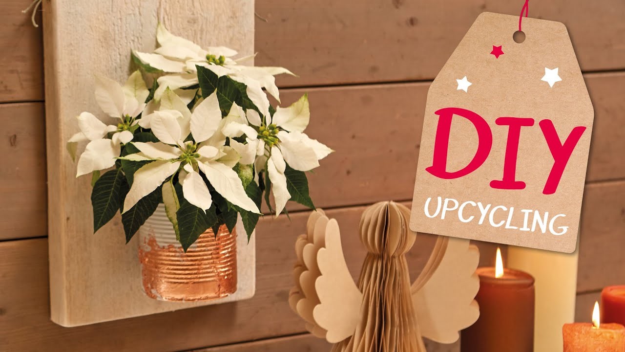 DIY-Wanddeko mit Weihnachtssternen | Upcycling mit Konserven