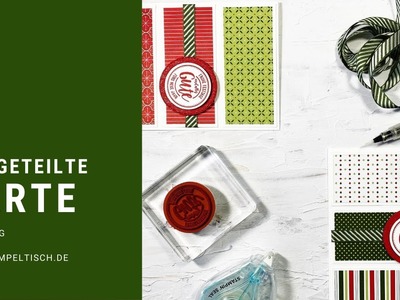 Dreigeteilte Karte - Anleitung - Stampin´Up!