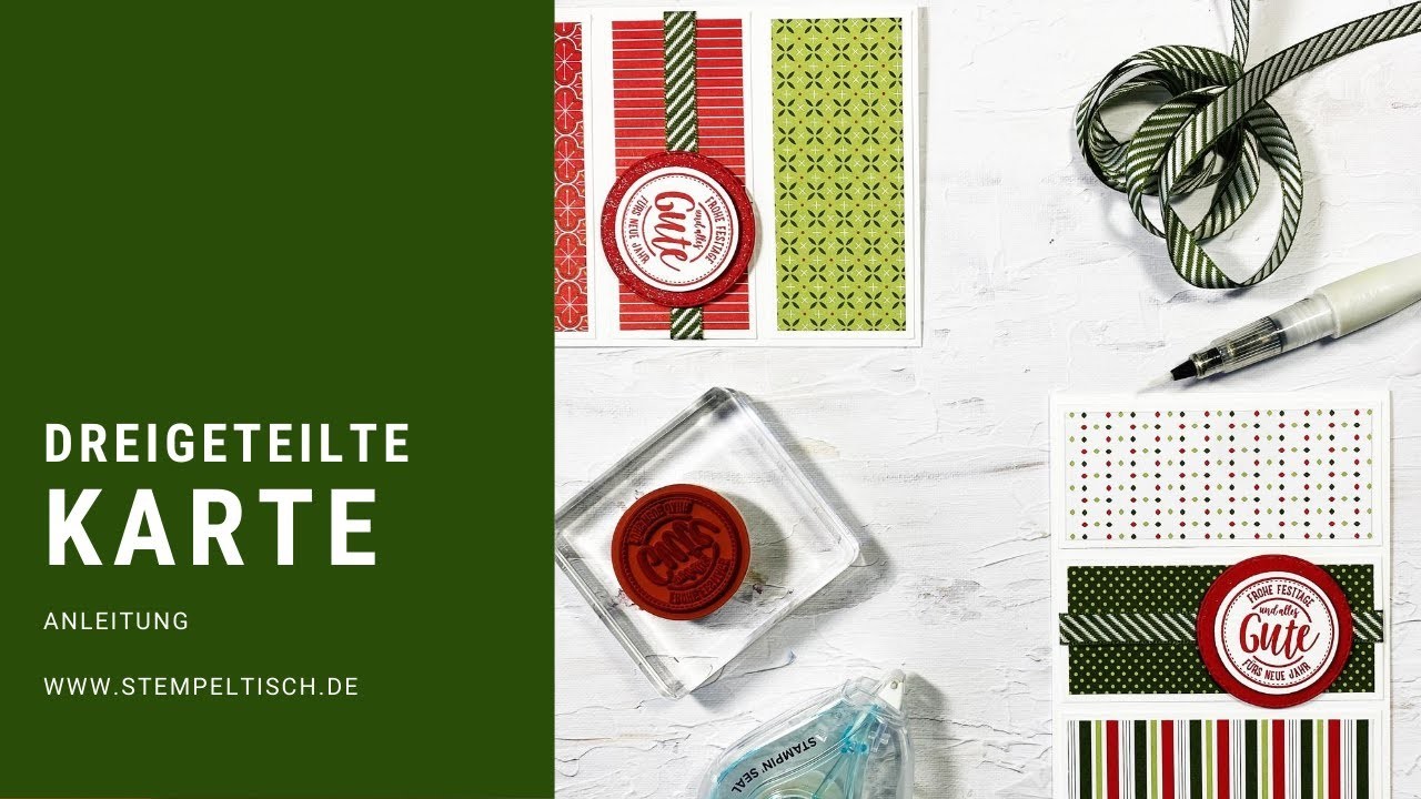 Dreigeteilte Karte - Anleitung - Stampin´Up!