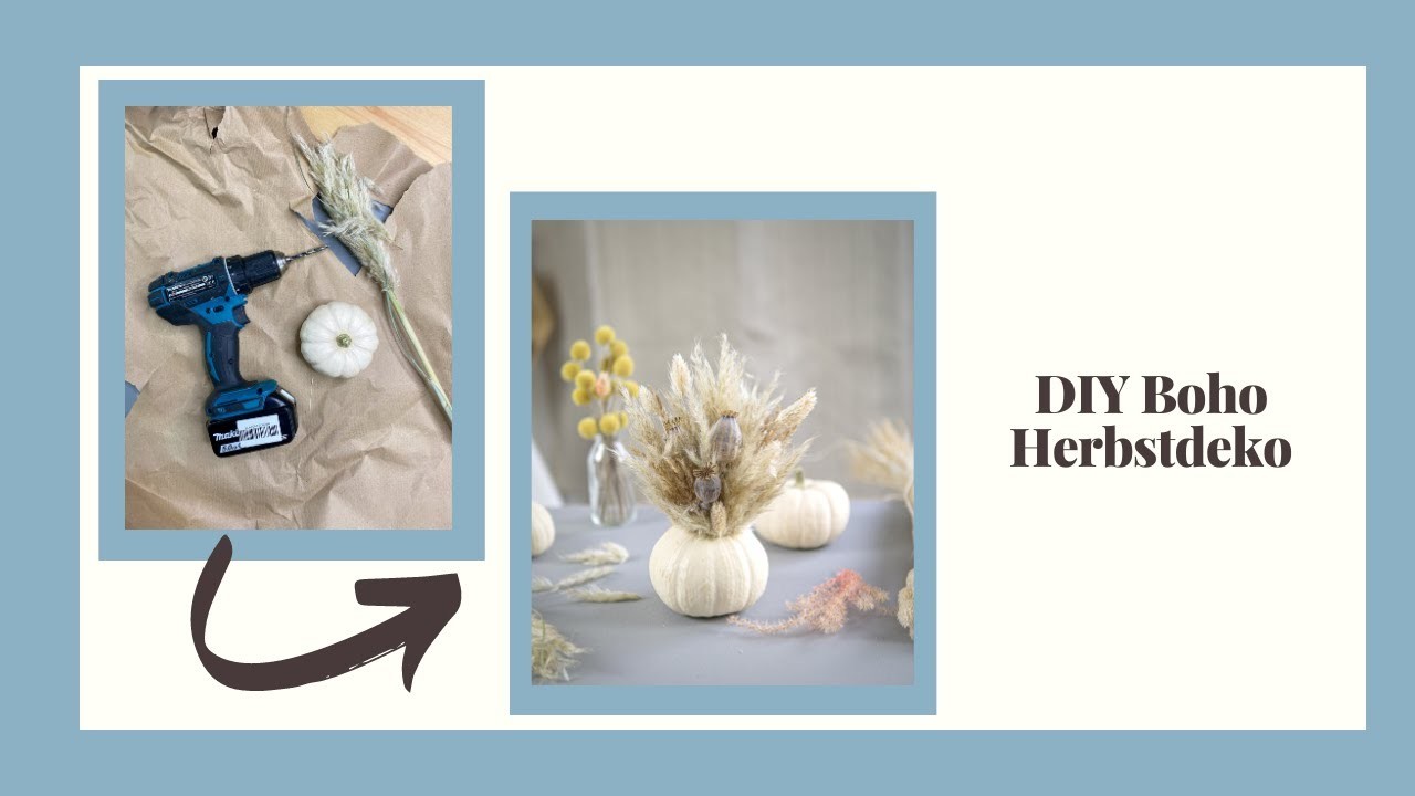 DIY Bohodeko Herbstdeko: Kürbis trifft Trockenblumen