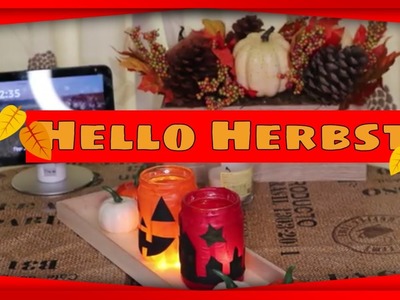 HELLO HERBST  Teil 2. DIY Windlichter schnell und einfach.  2.10.20