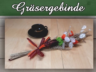 Kleines Gräsergebinde ???? Schöne Herbstdeko ???? Als Tischdeko oder zum Aufhängen | Dekoideen DIY