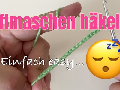 Luftmaschen häkeln für Anfänger ????