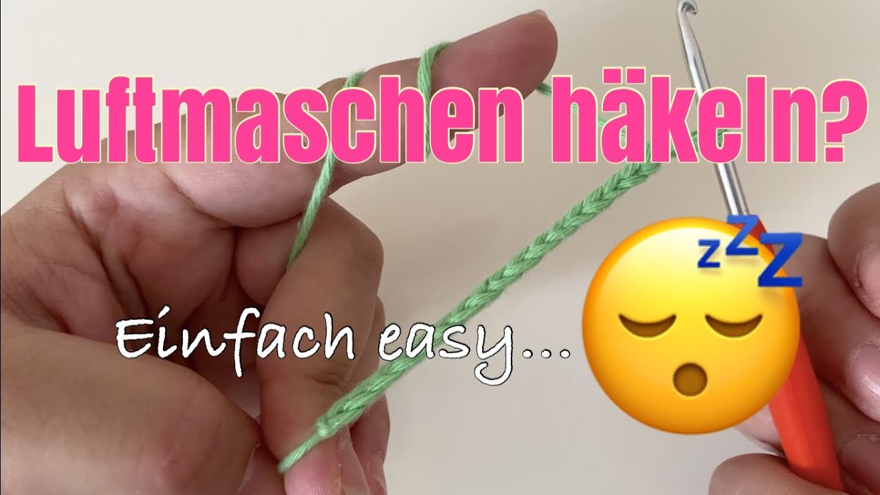 Luftmaschen häkeln für Anfänger ????