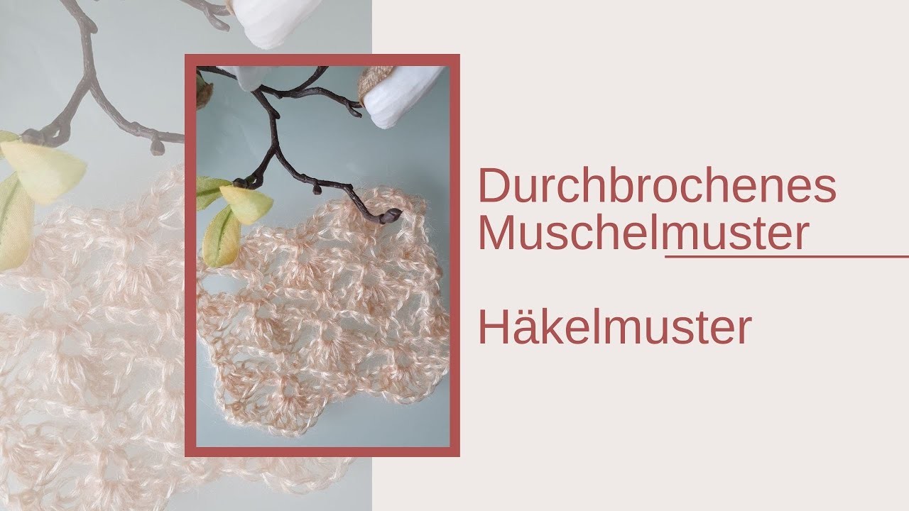 Muschelmuster | Häkelmuster | Красивый узор крючком | Crochet Pattern