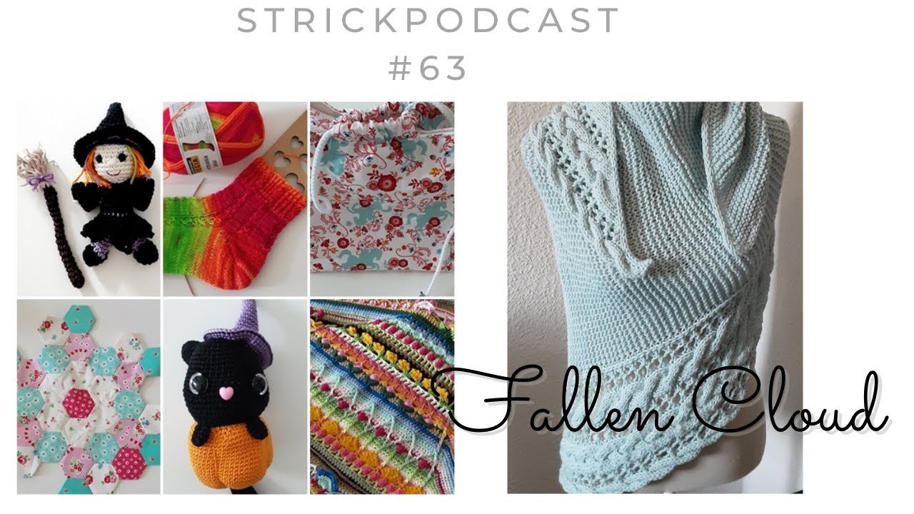 Strickpodcast # 63 ~ Fallen Cloud