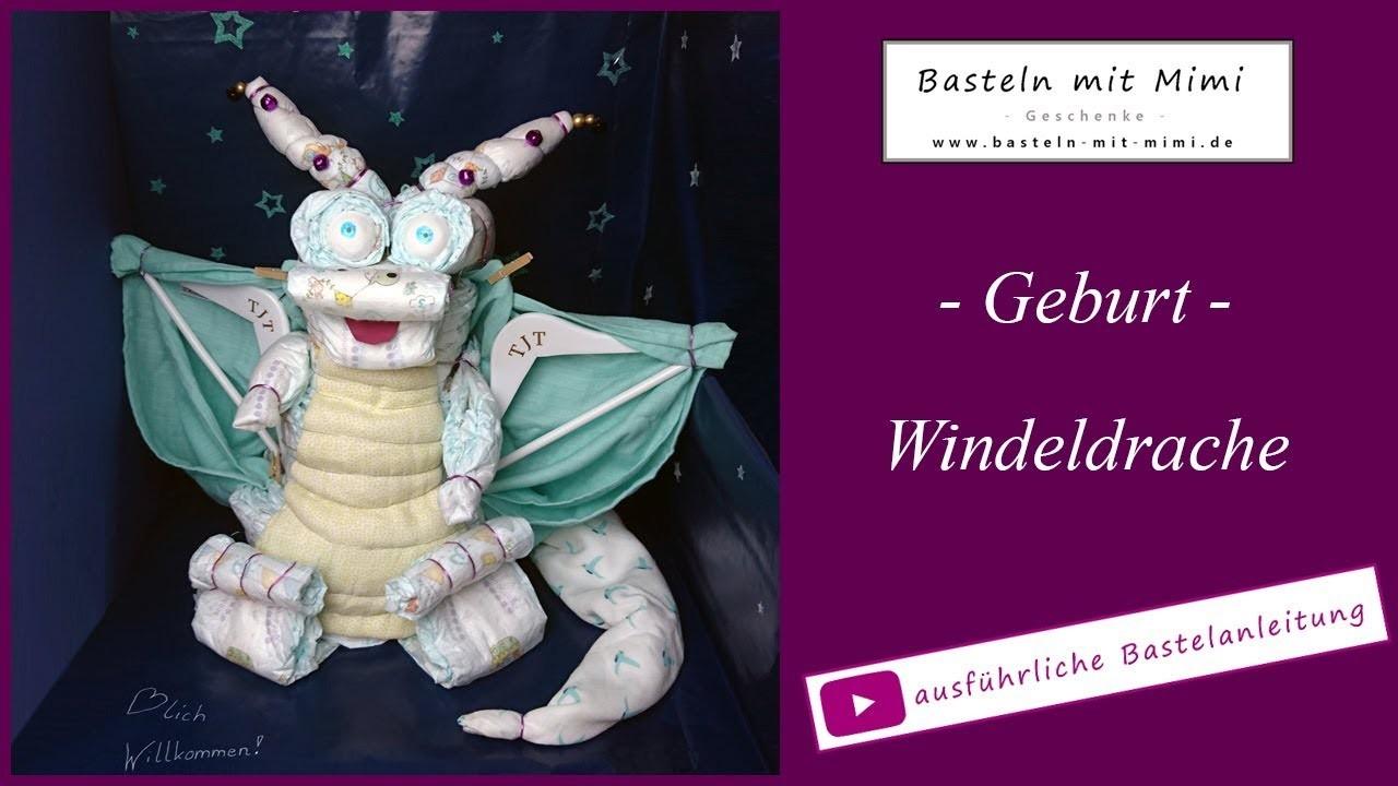 Basteln mit Mimi - Windeldrache