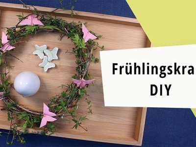 DIY -  Basteln mit Oma | Frühlingsdeko | Kränze aus Zweigen