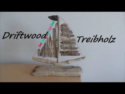 DIY Schiff aus Treibholz Driftwood