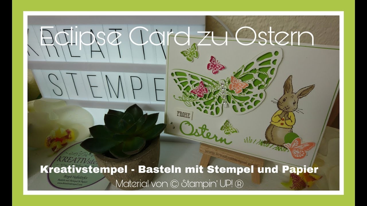 Eclipse Card Eclipse Card basteln Eclipse Card Ostern mit Stampin` Up!