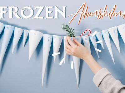 Eiszapfen Adventskalender selber machen - Frozen DIY