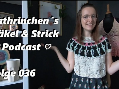 #036 ???? Häkel-und Strickpodcast ????