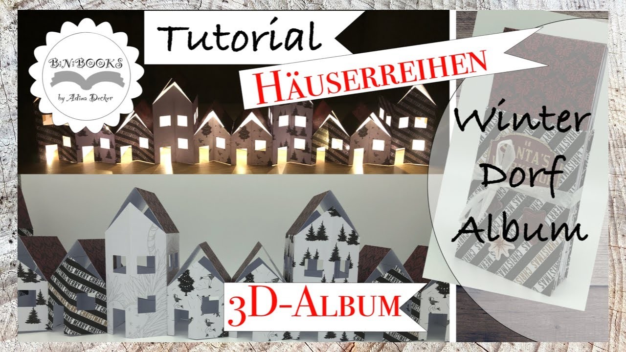 DIY * 3D Album Winterdorf Häuser Deko Weihnachten * Christmas Winter Village Houses Decor * Tutorial