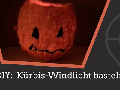DIY: ein Kürbis-Windlicht für Halloween basteln