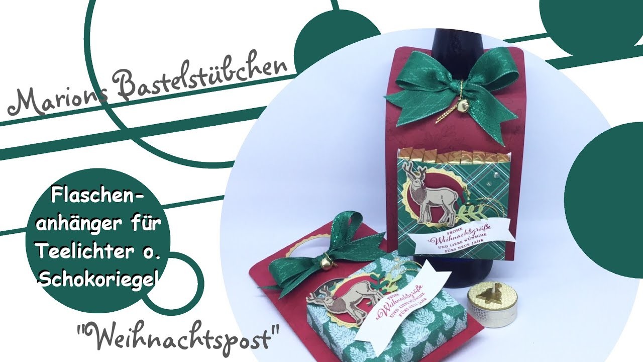 Flaschenanhänger für Teelichter oder Schokoriegel basteln mit "Weihnachtspost" von Stampin´ Up!