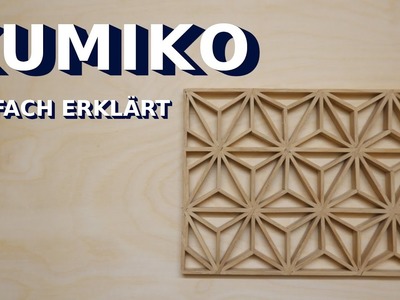 Kumiko mit EINFACHEN Werkzeugen selber machen | ASANOHA | Jonathan Domrös
