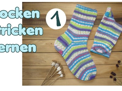 Socken stricken lernen TEIL 1 von 5 - Bündchen und Schaft