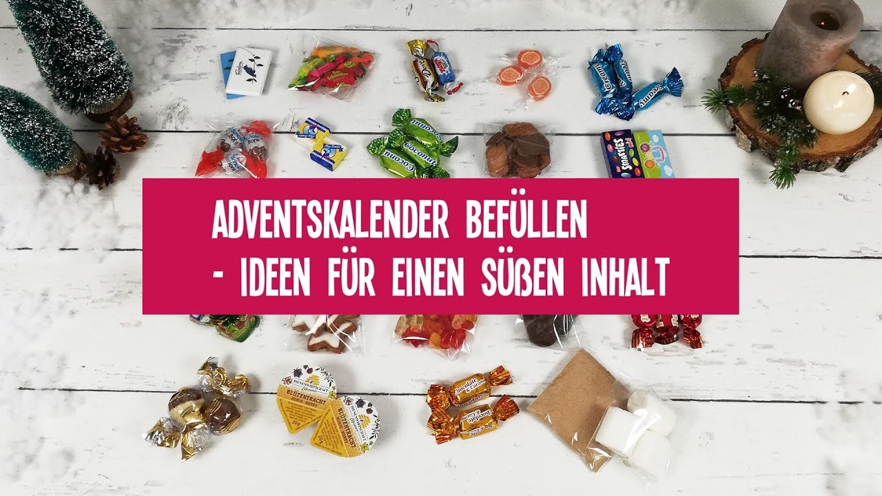 Adventskalender befüllen - Ideen für eine süße Füllung