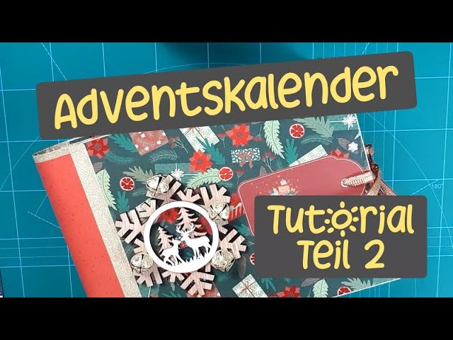 ???? Adventskalender ???? | Tutorial | ein etwas anderer Buchkalender | ???? TEIL 2 ????