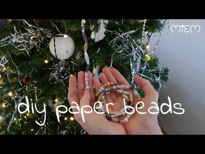 Diy paper beads (@miem)