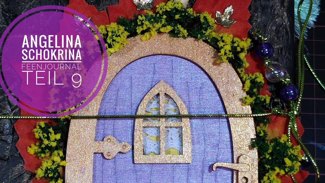 Feenjournal Teil 9 - DIY Tutorial
