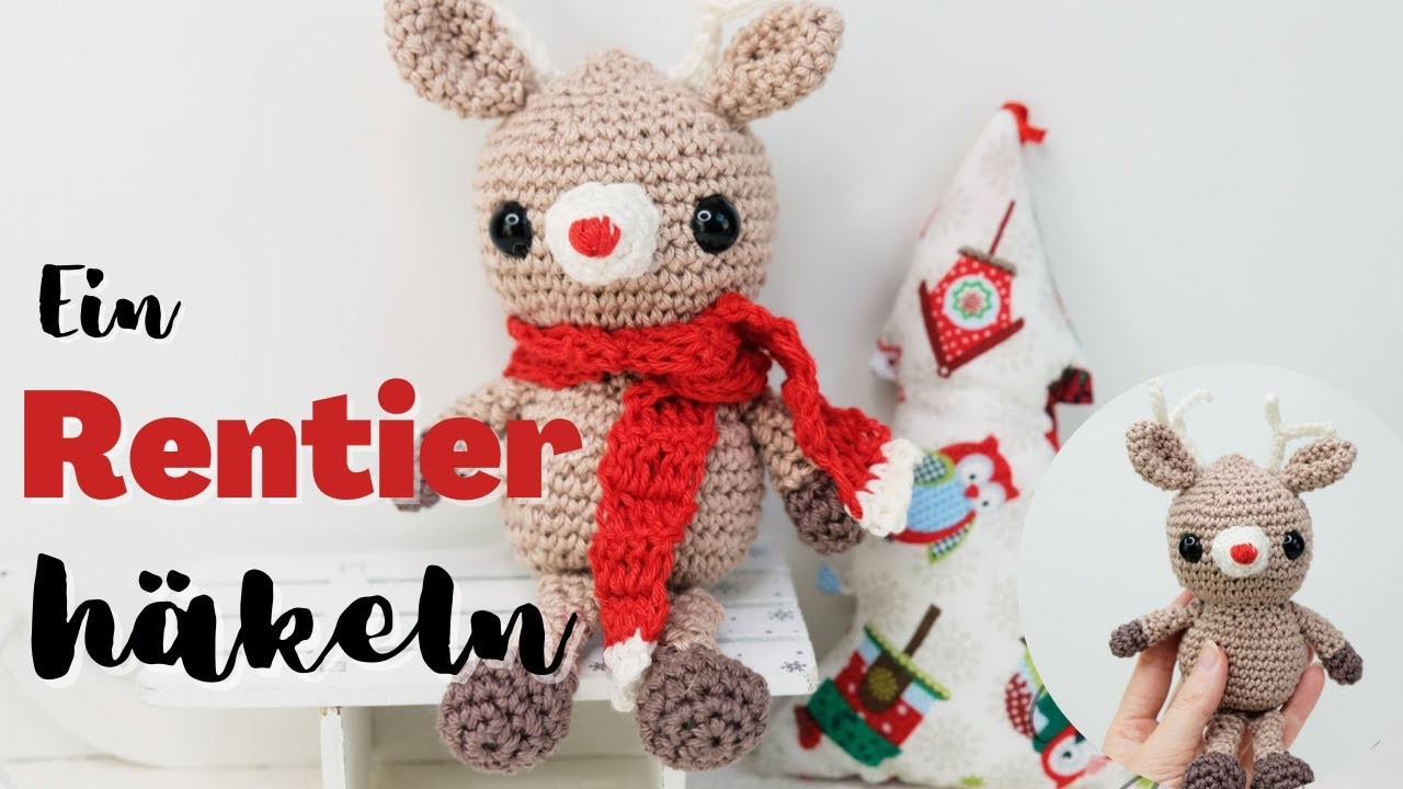 Ein süßes Rentier häkeln - Amigurumi Rentier für Weihnachten selber machen - Ein schnelles Geschenk