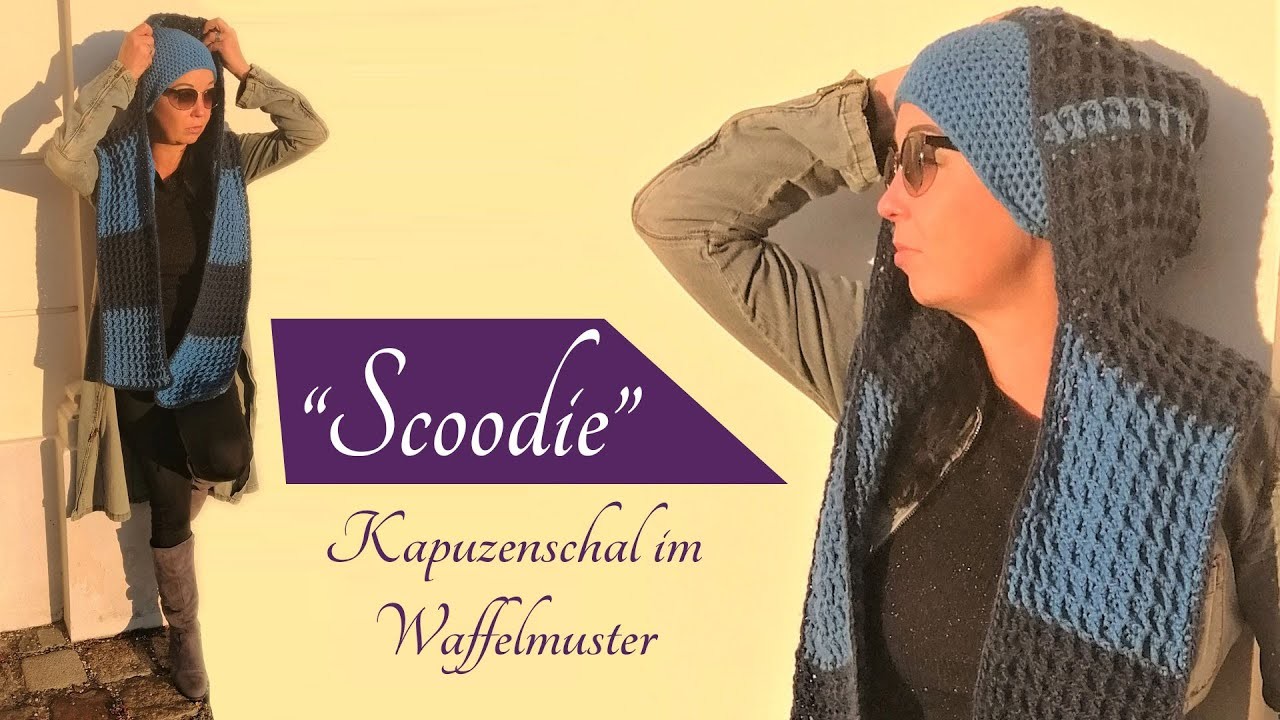 Scoodie: Schal & Kapuze in einem häkeln. Scoodie im trendigen Waffelmuster.