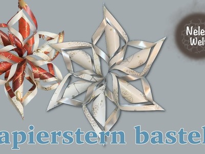 Basteln mit Papier - Weihnachtsdeko Papierstern basteln - easy paper craft, Anleitung by Nele ⭐ ????????