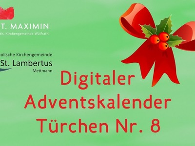 Digitaler Adventskalender Türchen Nr. 8