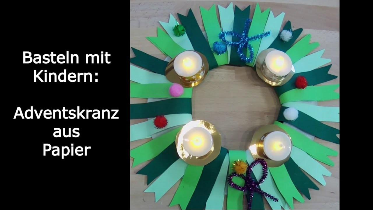 Weihnachten Dekoration | Basteln mit Kindern: Adventskranz aus Papier