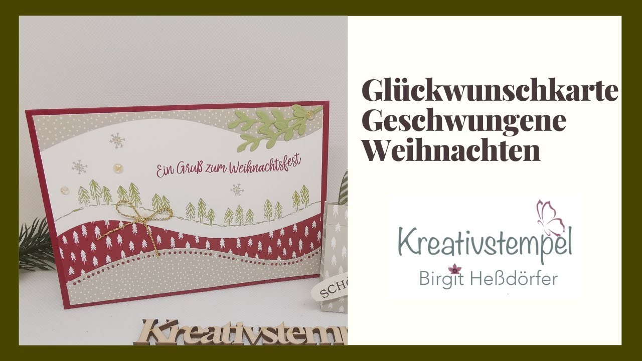 Weihnachtskarte Geschwungene Weihnachten mit Stampin`Up! Tutorial deutsch Kreativstempel