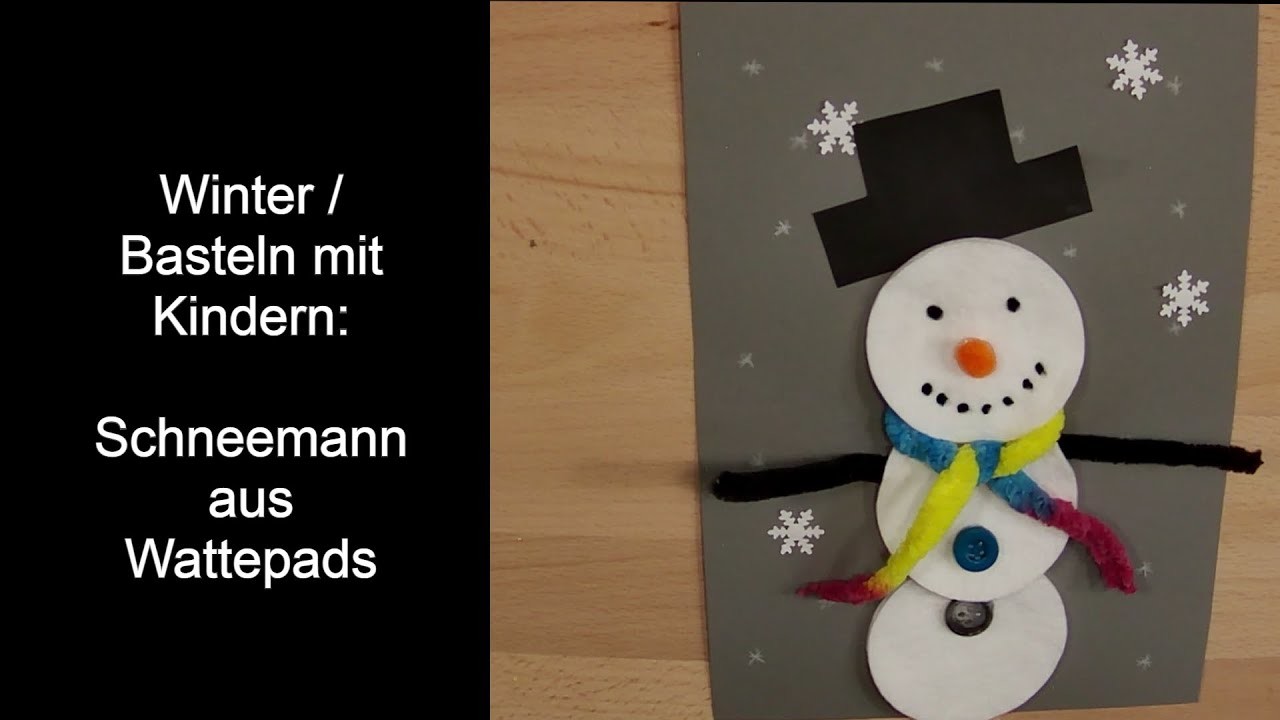 Winter Bilder | Basteln mit Kindern: einfacher Schneemann aus Wattepads