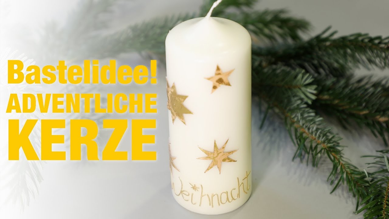 Bastelidee: Adventskerze