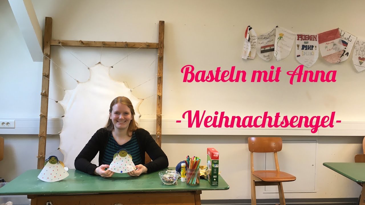 Basteln mit Anna: Ein Weihnachtsengel für zu Hause!