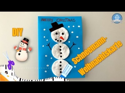 DIY Schneemann Weihnachtskarte mit Kindern basteln | Niedlich & Einfach