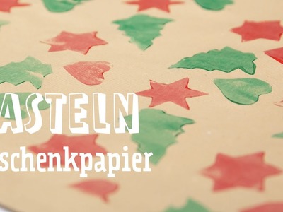 DIY – Weihnachtsgeschenkpapier selbst basteln – Tutorial