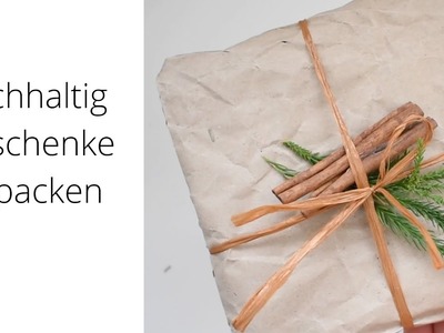 Nachhaltig Geschenke einpacken. Zero waste Weihnachten