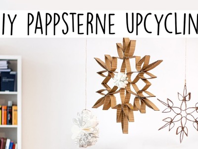 Upcycling: Papp- und Papiersterne für Weihnachten